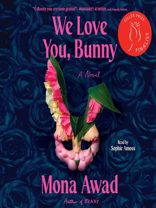 Title details for We Love You, Bunny by Mona Awad - Wait list